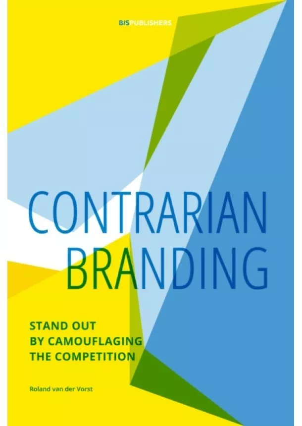Roland van der Vorst - Contrarian Branding