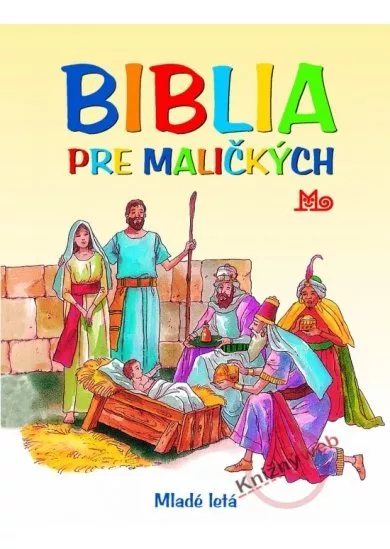 Biblia pre maličkých - 4.vydanie