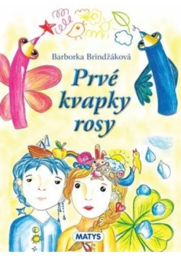 Barborka Brindžáková - Prvé kvapky rosy