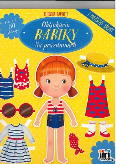 Obliekacie bábiky/ Prázdniny