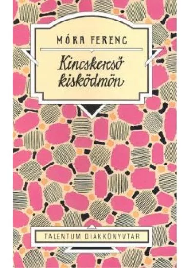 KINCSKERESŐ KISKÖDMÖN