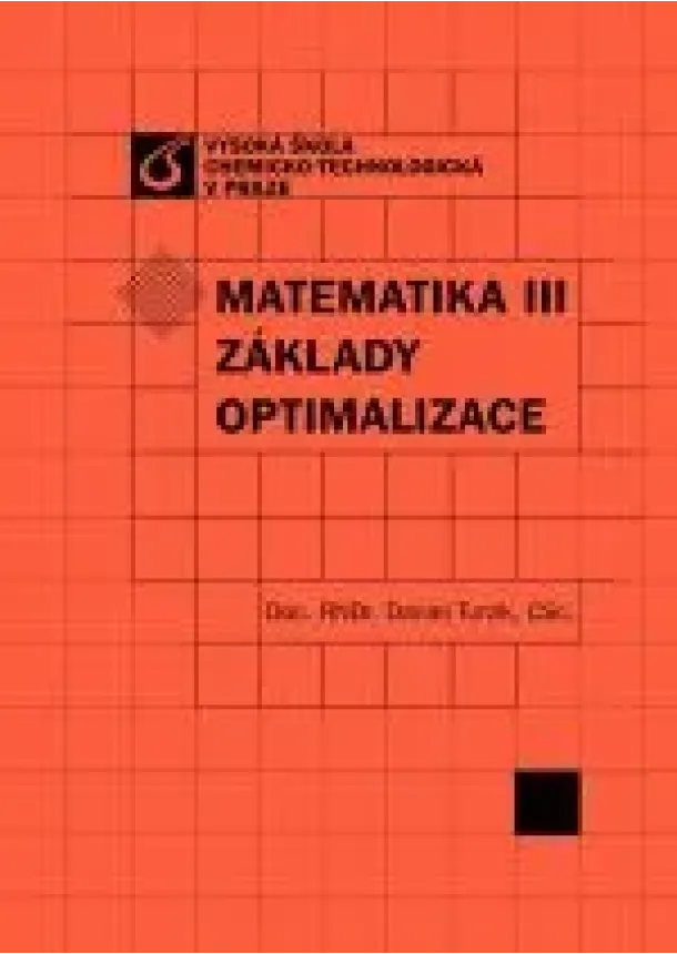 Turzík Daniel - Matematika III: základy optimalizace
