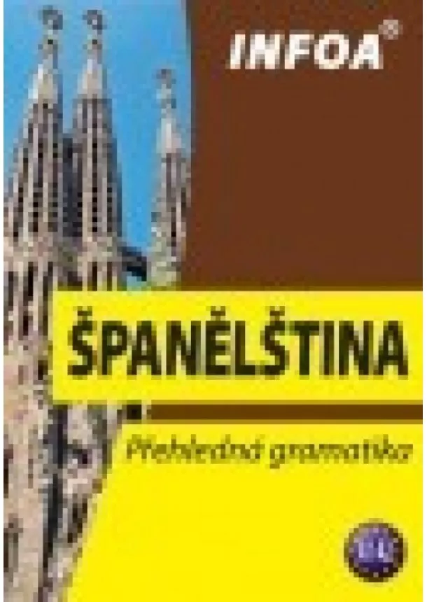 autor neuvedený - Španělština -Přehledná gramatika (nové vydání)
