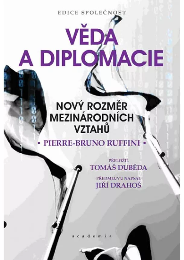 Pierre Bruno Ruffini - Věda a diplomacie - Nový rozměr mezinárodních vztahů