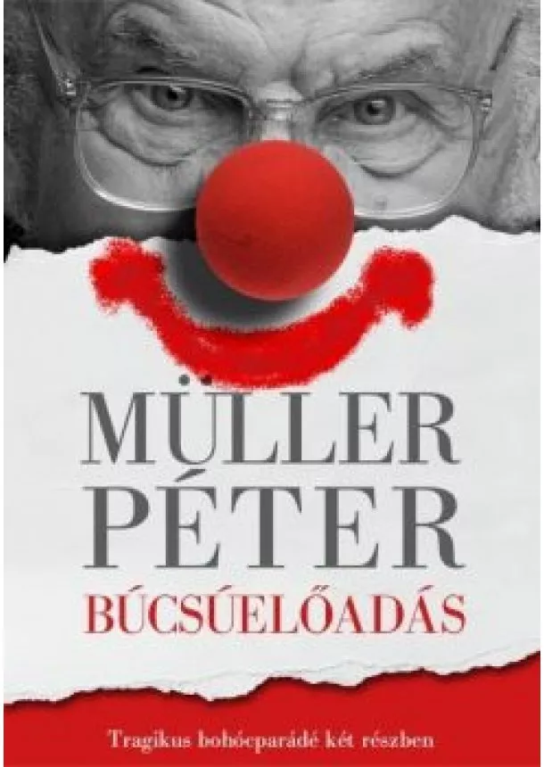 Müller Péter - Búcsúelőadás