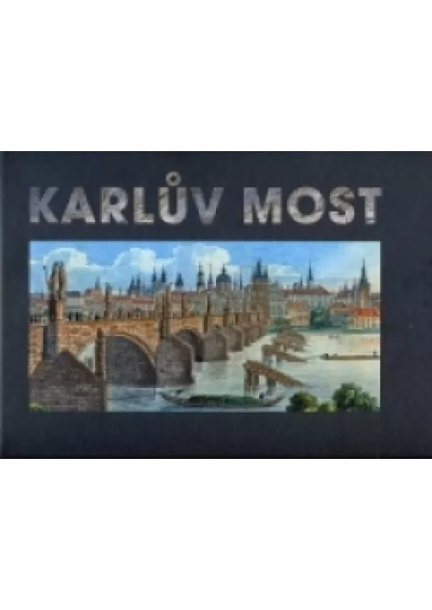 kol. autorov - KARLUV MOST