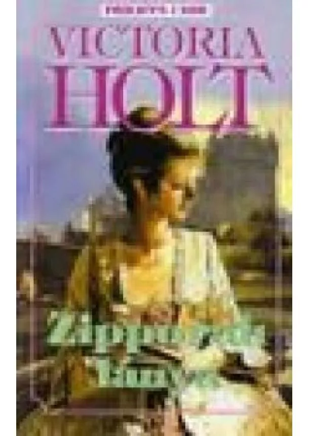 Victoria Holt - ZIPPORAH LÁNYA