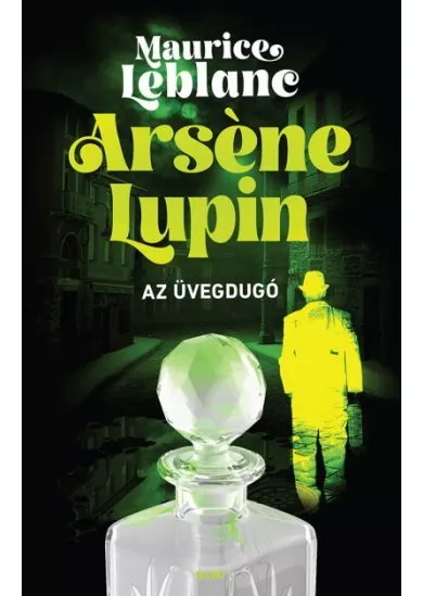 Arséne Lupin - Az üvegdugó