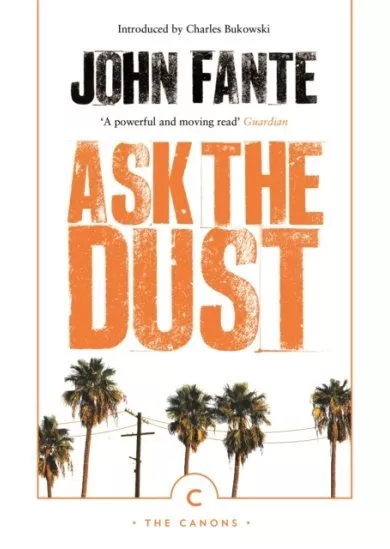 Ask The Dust