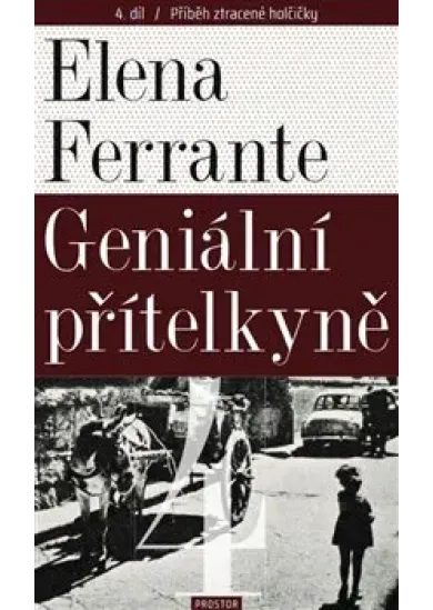 Geniální přítelkyně 4 - Příběh ztracené holčičky - Díl čtvrtý