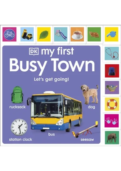 My First Busy Town: Lets Get Going!