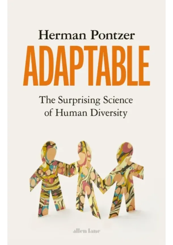 Herman Pontzer - Adaptable