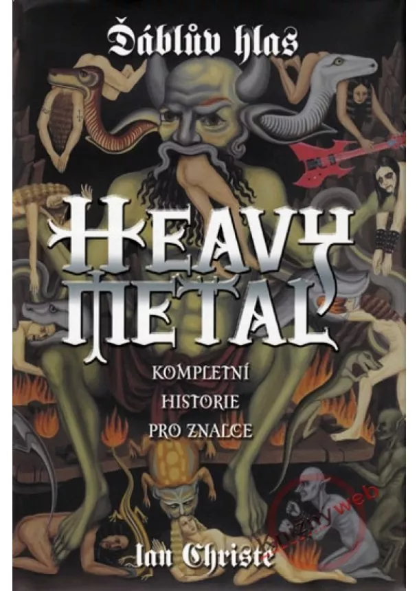 Ian Christe - Ďáblův hlas - Heavy metal