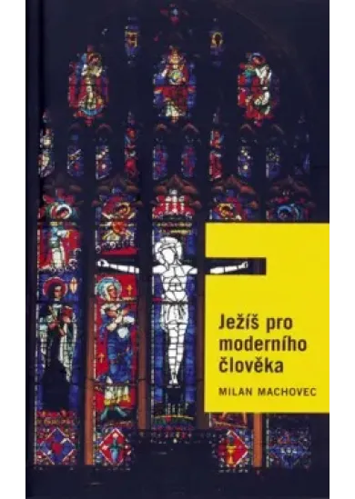 Ježíš pro moderního člověka