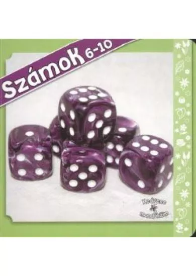 SZÁMOK 6-10 /KEDVENC MONDÓKÁIM