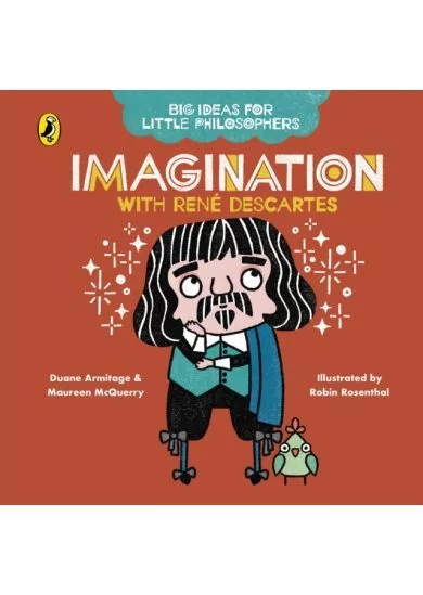 Big Ideas for Little Philosophers: Imagination with Descartes