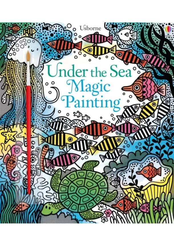 Fiona Watt - Under The Sea Magic Painting