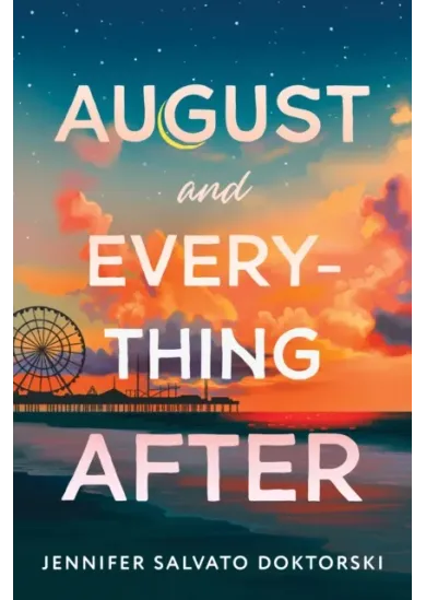 August and Everything After