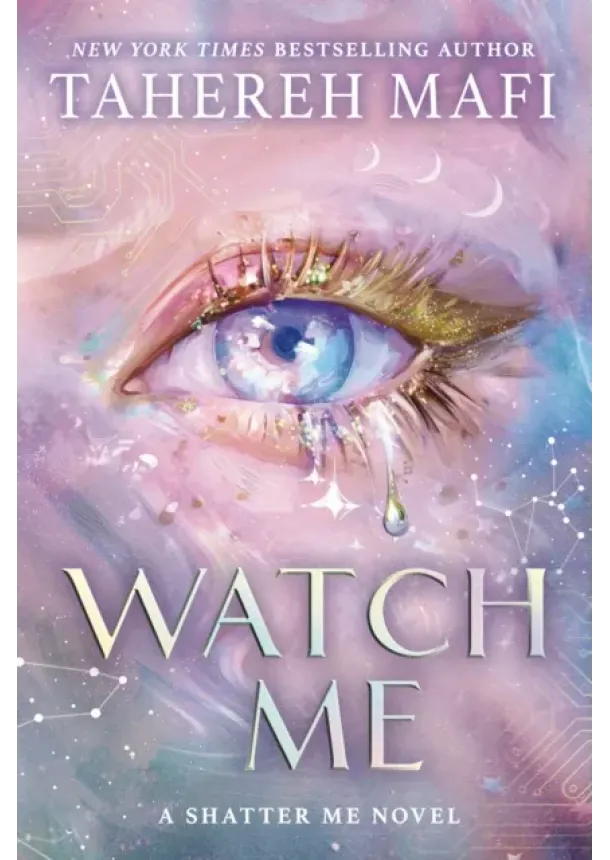 Tahereh Mafi - Watch Me