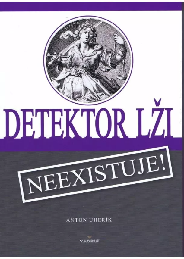 Uherík Anton - Detektor lži