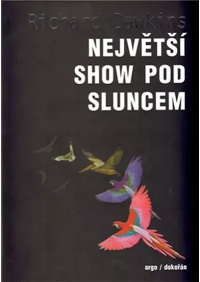 Největší show pod Sluncem