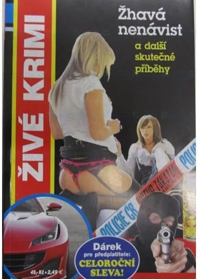 Žhavá nenávist a další skutečné příběhy