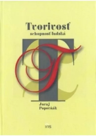 Tvorivosť - schopnosť ľudská