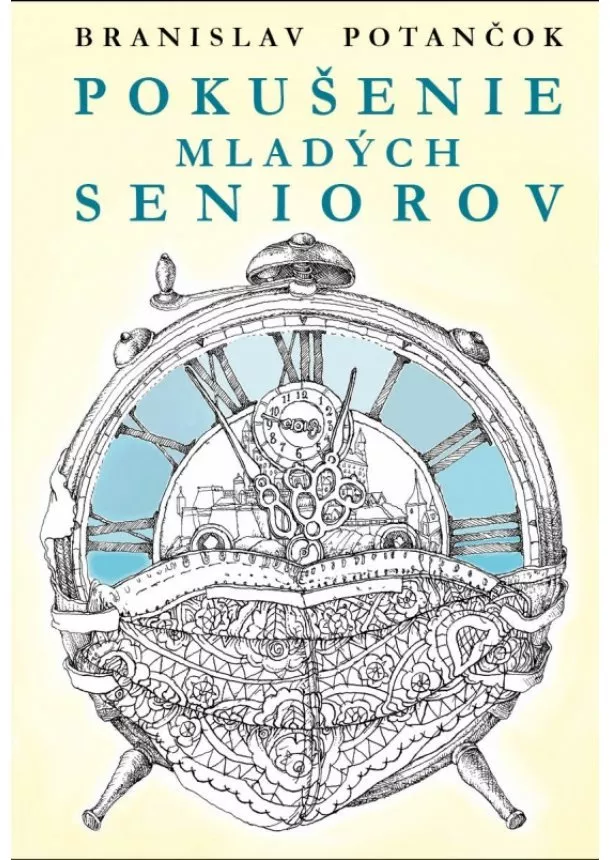 Branislav Potančok - Pokušenie mladých seniorov