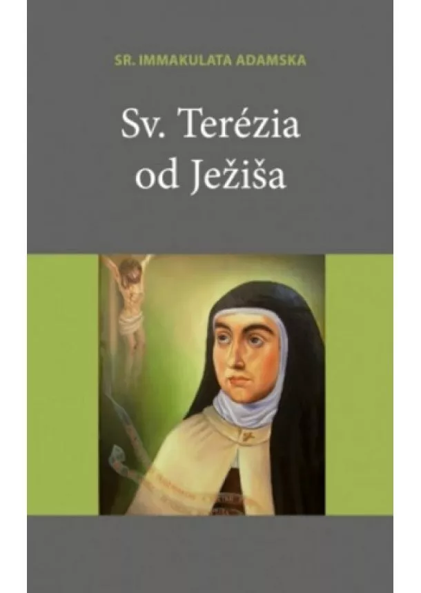 sr. Immakulata Adamska - Sv. Terézia od Ježiša