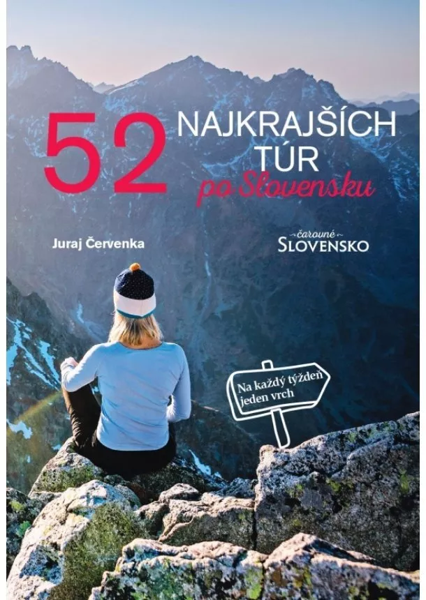 Juraj Červenka - 52 najkrajších túr po Slovensku