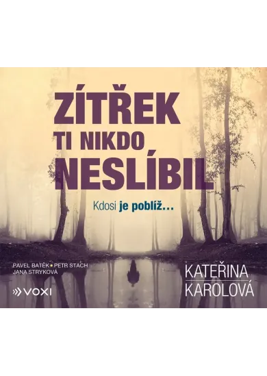 Zítřek ti nikdo neslíbil (audiokniha)