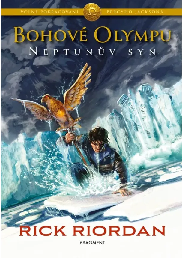 Rick Riordan - Bohové Olympu – Neptunův syn