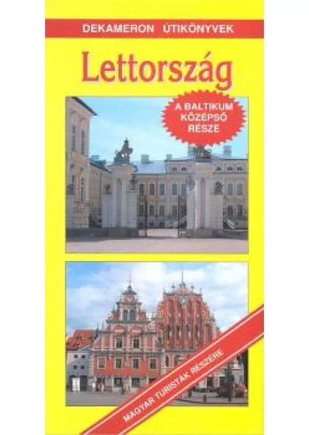 Farkas Barbara - LETTORSZÁG /DEKAMERON ÚTIKÖNYVEK