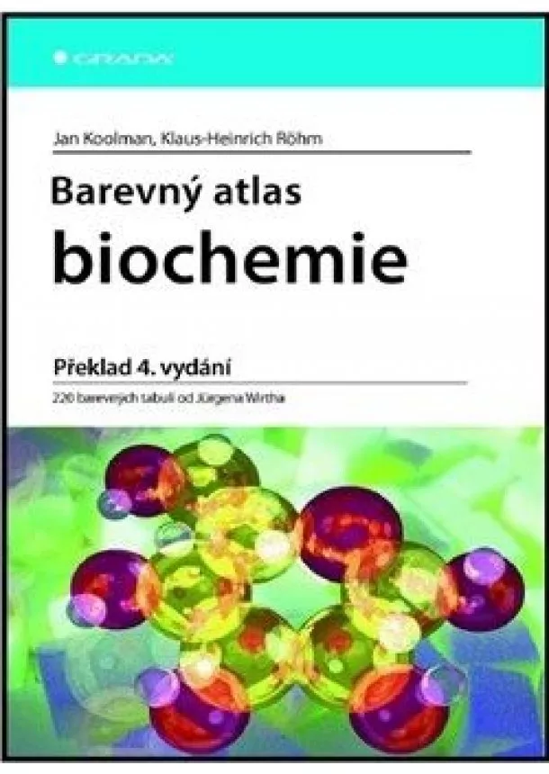 Koolman Jan, Röhm Klaus–Heinrich - Barevný atlas biochemie
