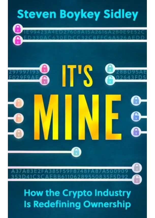 Steven Boykey Sidley - Its Mine