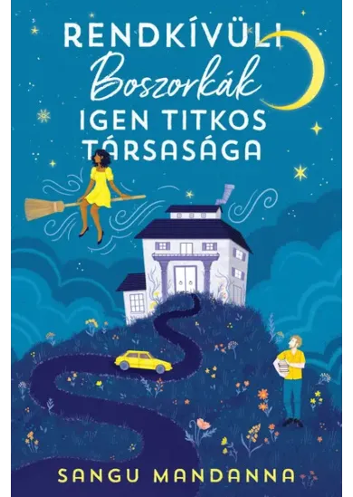 Rendkívüli Boszorkák Igen Titkos Társasága