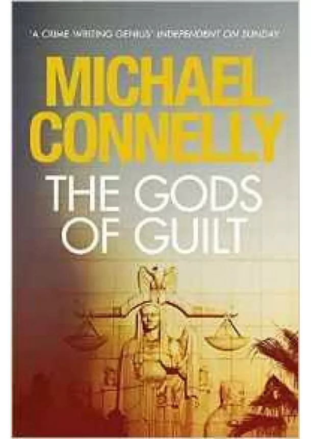 Michael Connelly - The Gods of Guilt