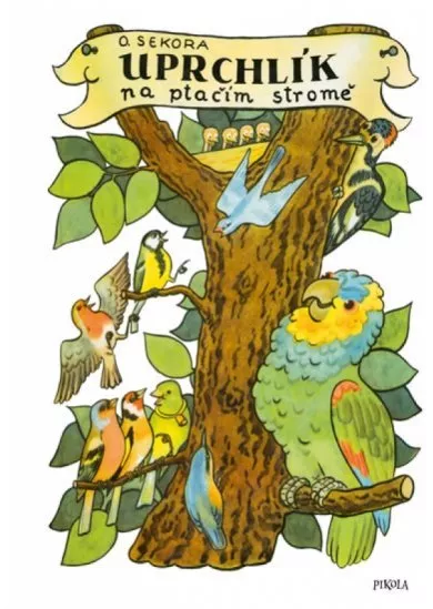 Uprchlík na ptačím stromě - 2.vydání