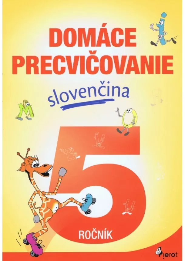 Viera Hrabková - Domáce precvičovanie slovenčina 5.ročník