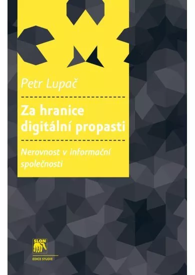 Za hranice digitální propasti - Nerovnost v informační společnosti