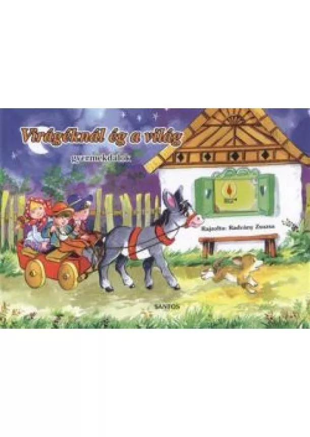 Leporelló - VIRÁGÉKNÁL ÉG A VILÁG - GYERMEKDALOK /LEPORELLÓ