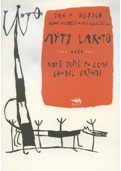 Mýty Lakotů (Siouxů)