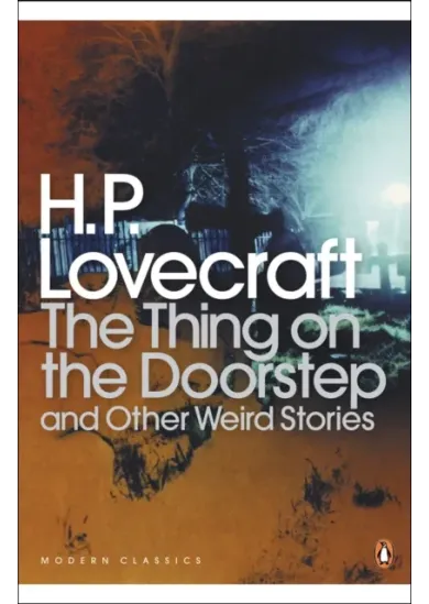 Thing on the Doorstep and Other Weird Stories