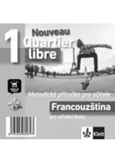 Quartier libre Nouveau 1 (A1) - Metodická příručka na CD