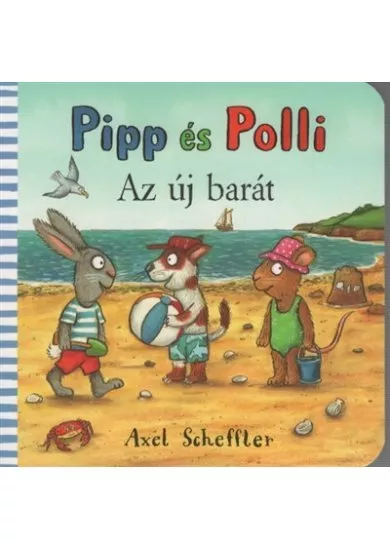 Pipp és Polli - Az új barát