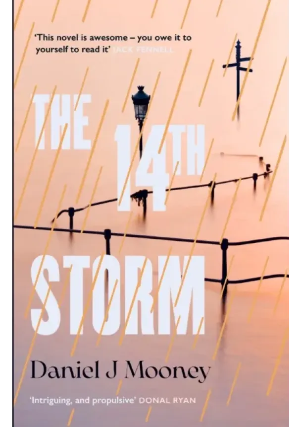 Daniel J Mooney - 14th Storm