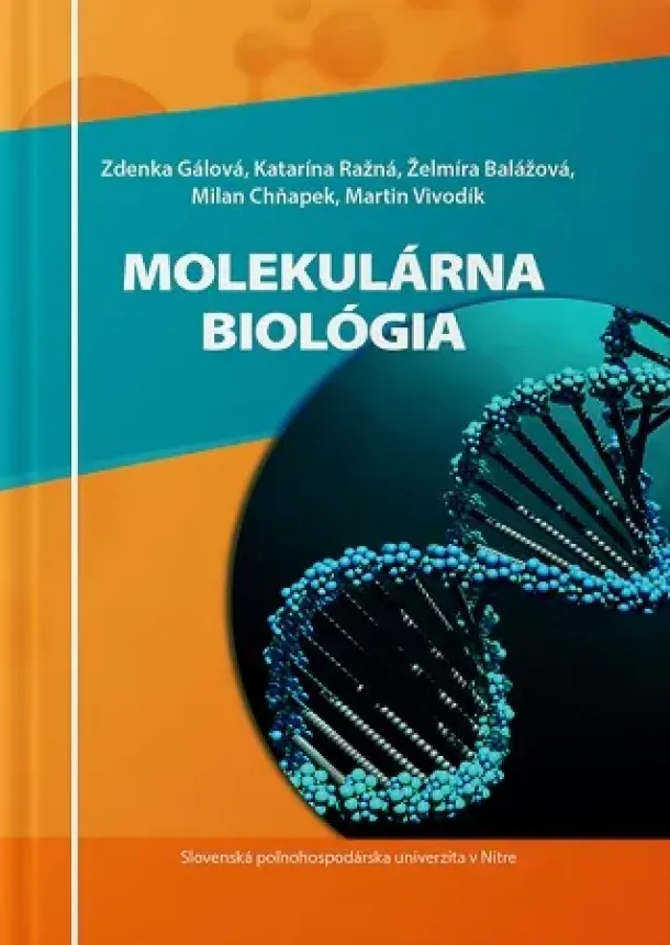Zdenka Gálová - Molekulárna biológia