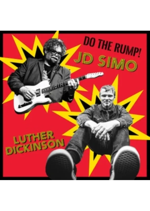 Luther Dickinson, JD Simo, FORTY BELOW RECORDS - Luther Dickinson, JD Simo:  Do The Rump!