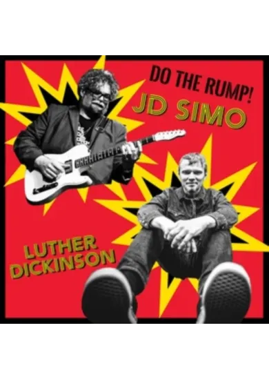 Luther Dickinson, JD Simo:  Do The Rump!
