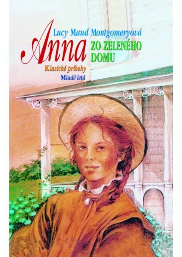 Lucy Maud Montgomeryová - Anna zo Zeleného domu - 12. vydanie